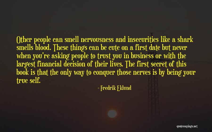 Trust And Business Quotes By Fredrik Eklund Trust And Business Quotes By Fredrik Eklund