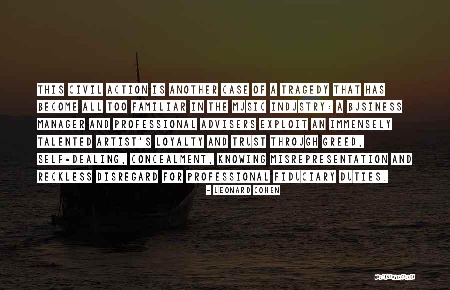 Trust And Business Quotes By Leonard Cohen Trust And Business Quotes By Leonard Cohen