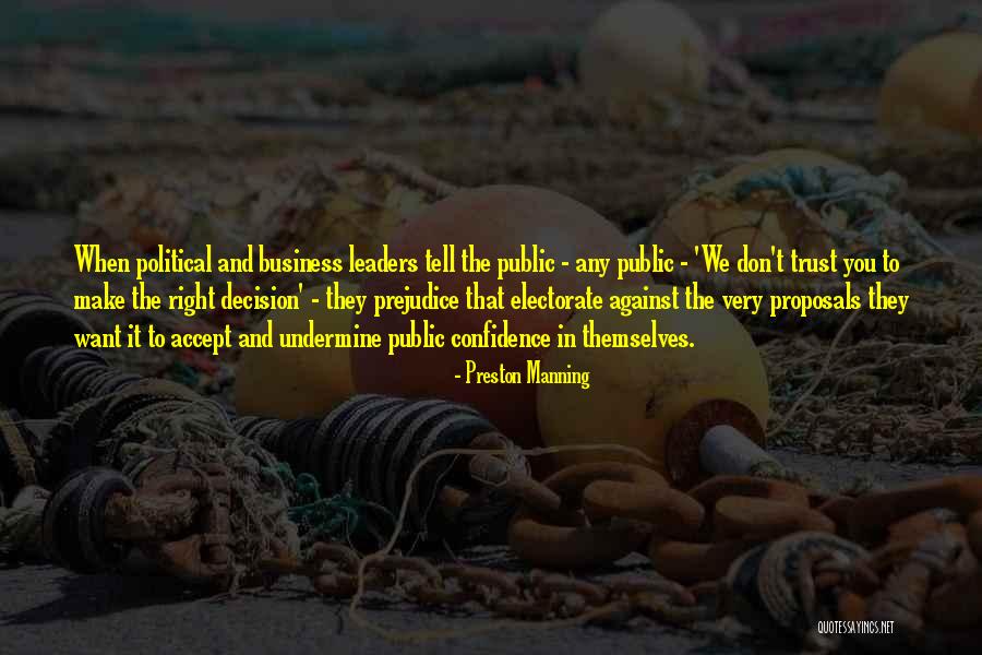 Trust And Business Quotes By Preston Manning Trust And Business Quotes By Preston Manning