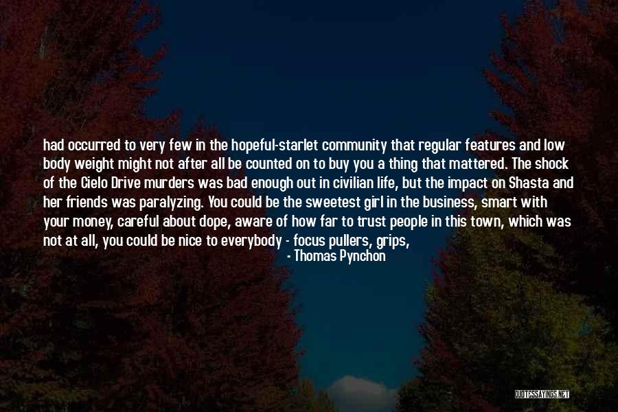 Trust And Business Quotes By Thomas Pynchon Trust And Business Quotes By Thomas Pynchon