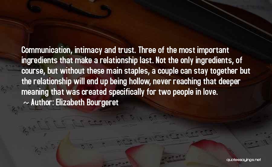 Trust And Communication In A Relationship Quotes By Elizabeth Bourgeret