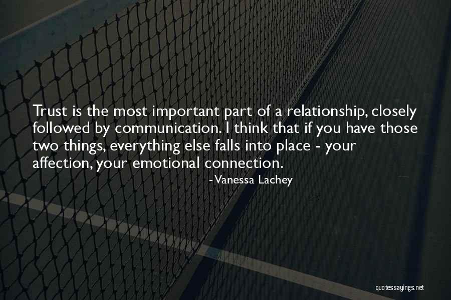 Trust And Communication In A Relationship Quotes By Vanessa Lachey Trust And Communication In A Relationship Quotes By Vanessa Lachey