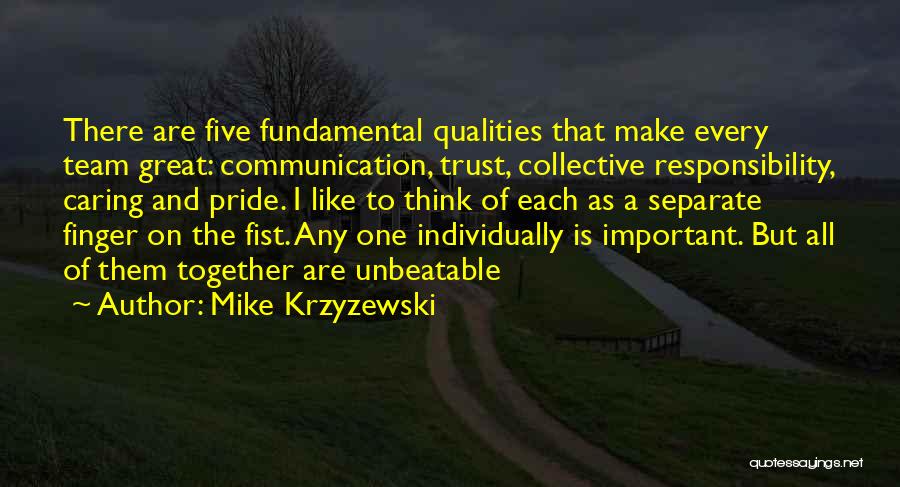 Trust And Communication Quotes By Mike Krzyzewski