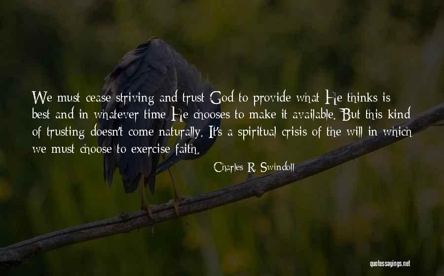 Trust And Faith In God Quotes By Charles R. Swindoll