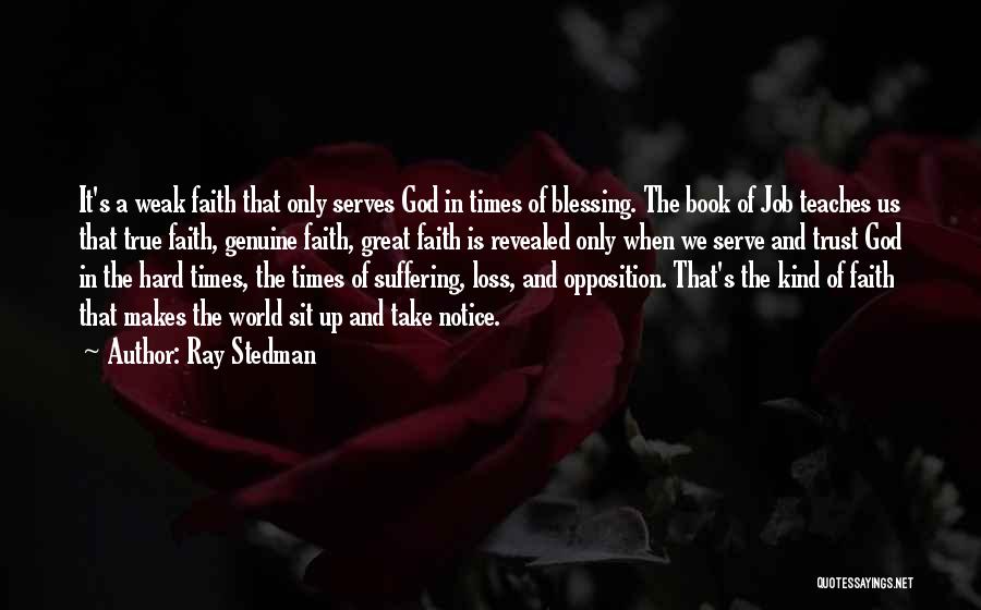 Trust And Faith In God Quotes By Ray Stedman