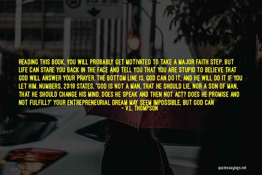 Trust And Faith In God Quotes By V.L. Thompson Trust And Faith In God Quotes By V.L. Thompson