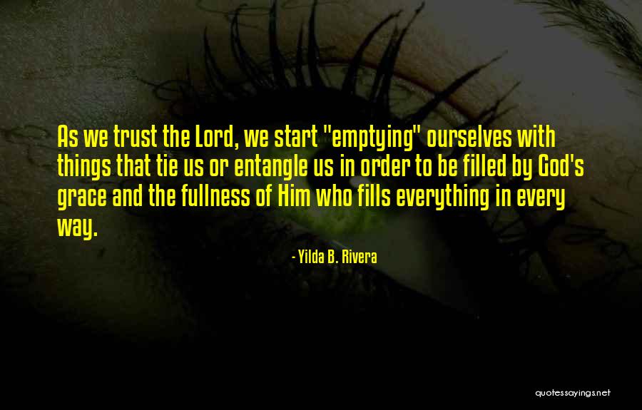 Trust And Faith In God Quotes By Yilda B. Rivera