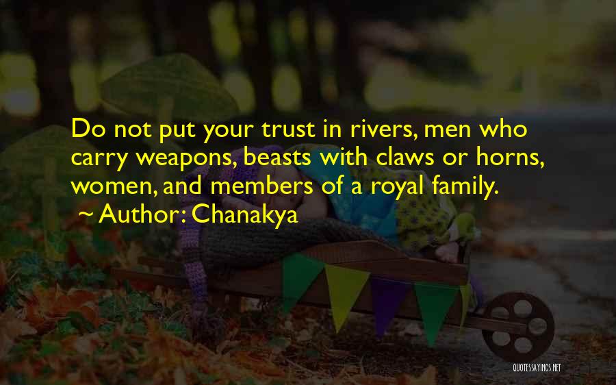 Trust And Family Quotes By Chanakya