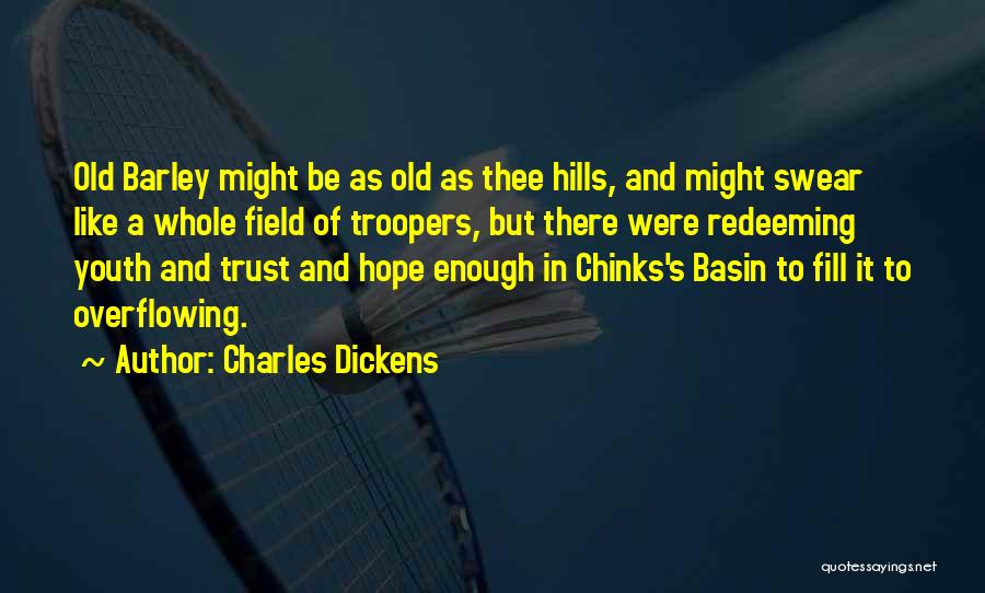 Trust And Family Quotes By Charles Dickens