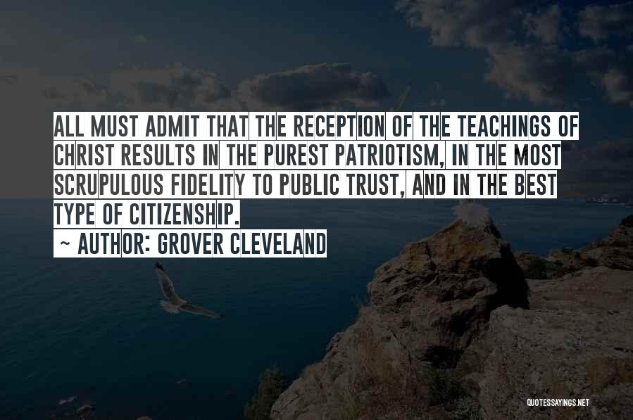 Trust And Fidelity Quotes By Grover Cleveland