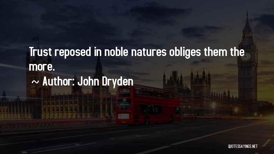 Trust And Fidelity Quotes By John Dryden