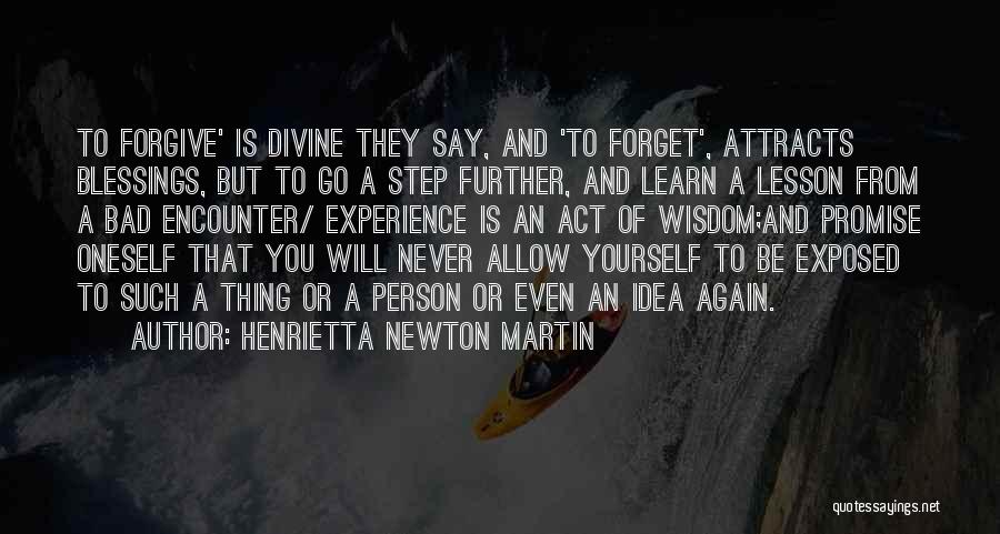 Trust And Forgiveness Quotes By Henrietta Newton Martin