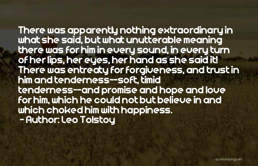 Trust And Forgiveness Quotes By Leo Tolstoy