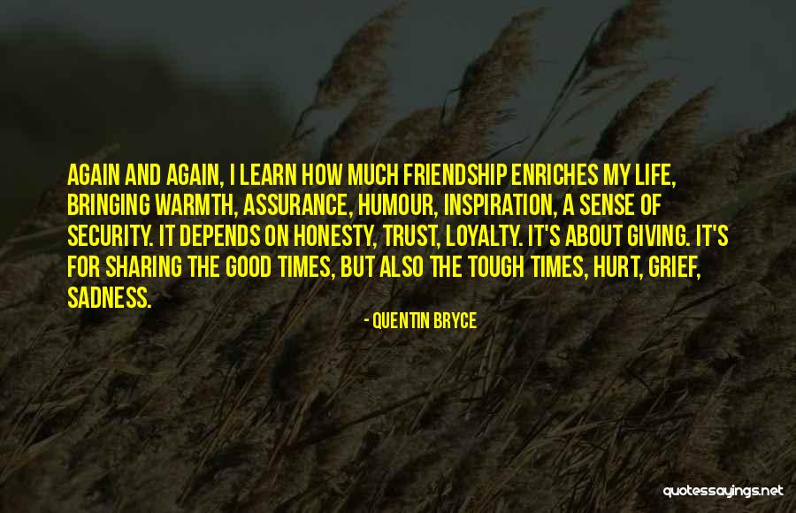 Trust And Honesty In Friendship Quotes By Quentin Bryce