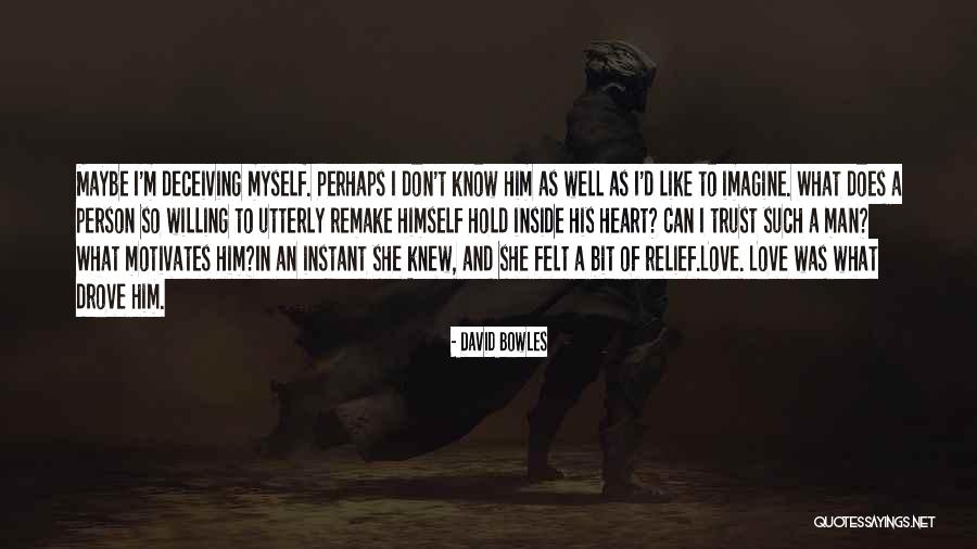 Trust And Inspirational Quotes By David Bowles