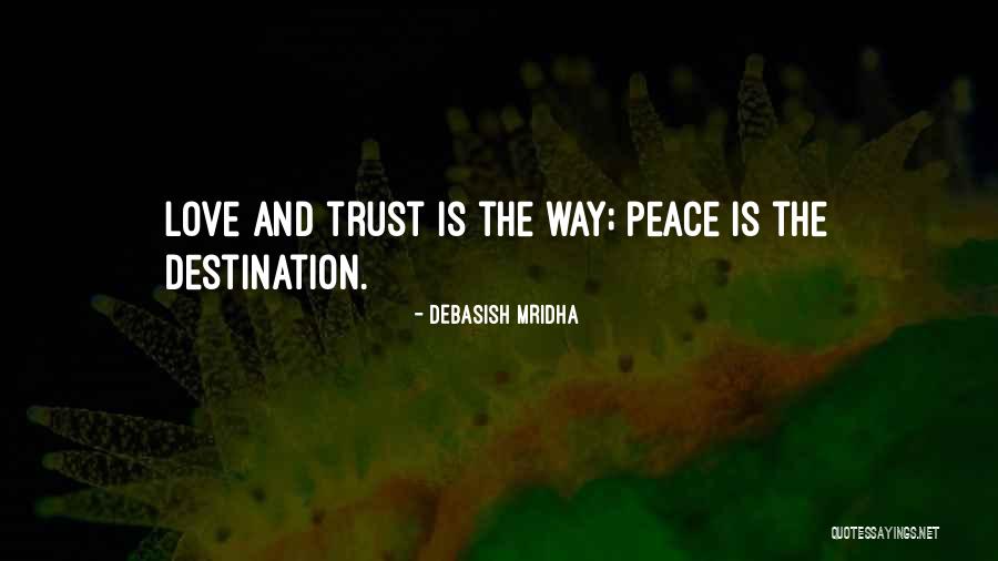 Trust And Inspirational Quotes By Debasish Mridha Trust And Inspirational Quotes By Debasish Mridha