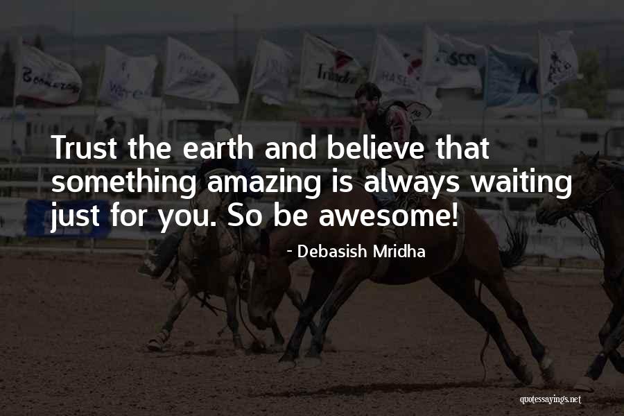 Trust And Inspirational Quotes By Debasish Mridha