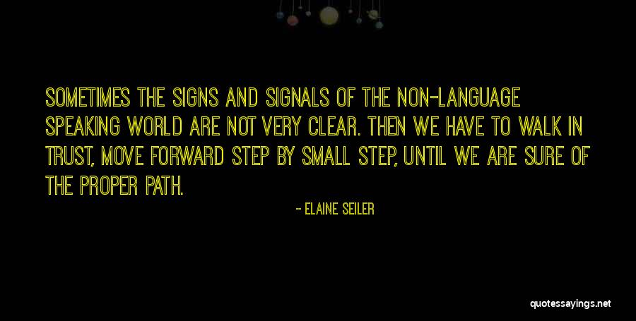 Trust And Inspirational Quotes By Elaine Seiler