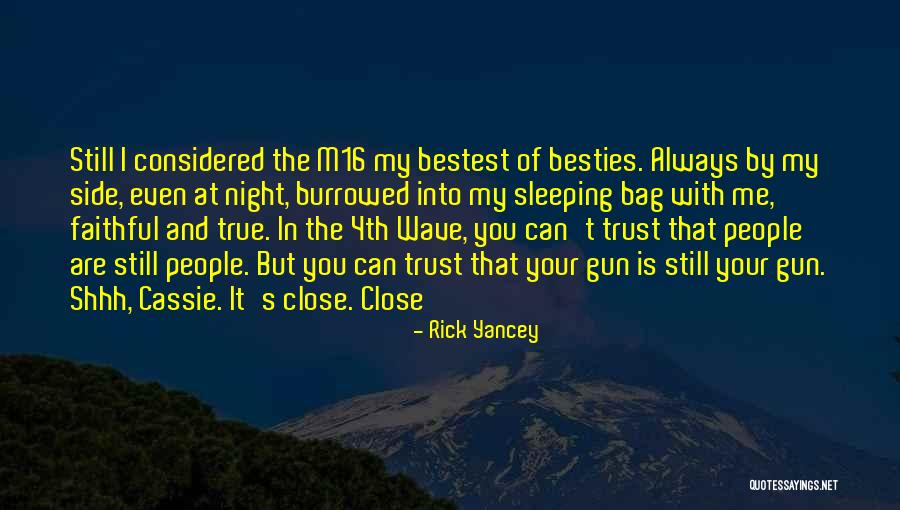 Trust And Inspirational Quotes By Rick Yancey Trust And Inspirational Quotes By Rick Yancey