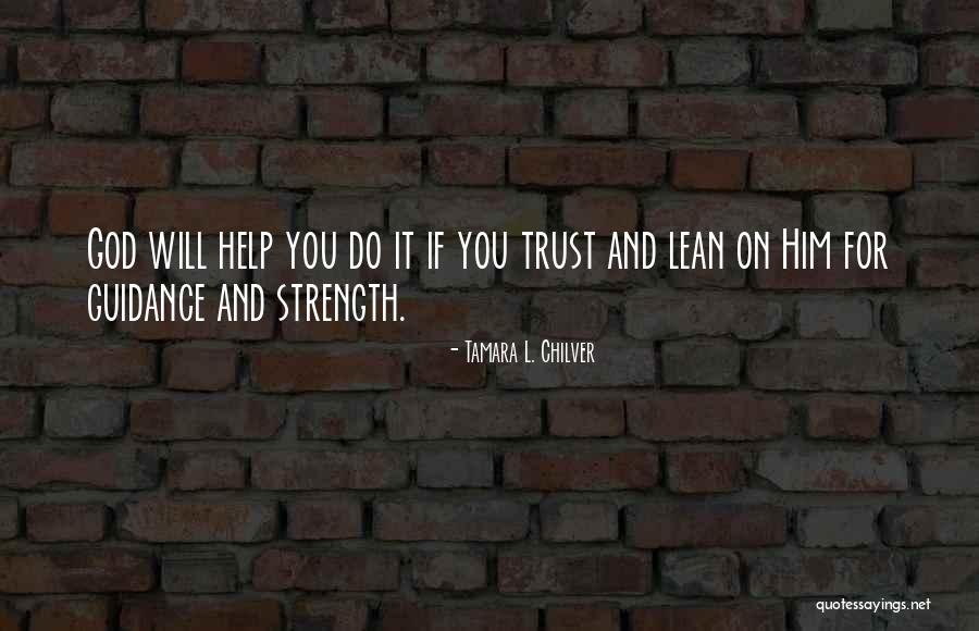 Trust And Inspirational Quotes By Tamara L. Chilver Trust And Inspirational Quotes By Tamara L. Chilver