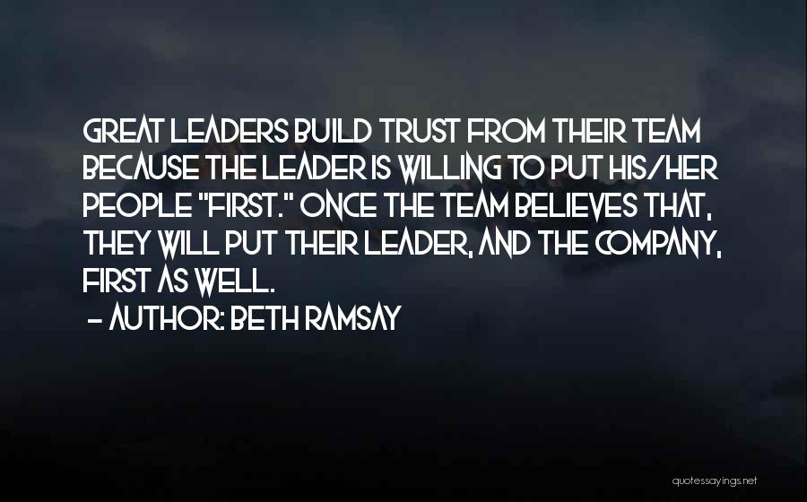 Trust And Leadership Quotes By Beth Ramsay