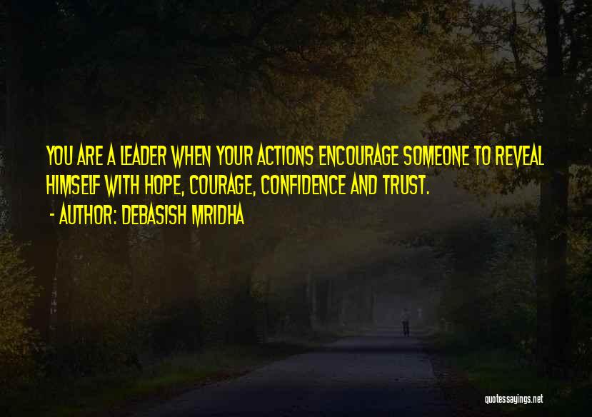 Trust And Leadership Quotes By Debasish Mridha
