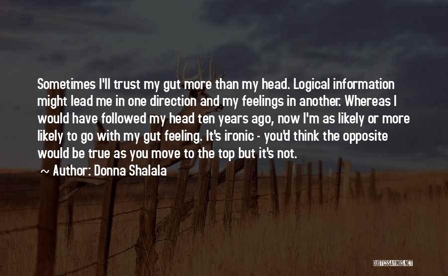 Trust And Leadership Quotes By Donna Shalala