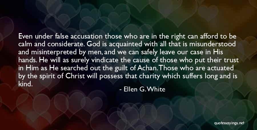 Trust And Leadership Quotes By Ellen G. White Trust And Leadership Quotes By Ellen G. White