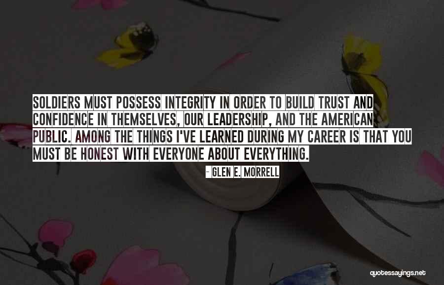 Trust And Leadership Quotes By Glen E. Morrell Trust And Leadership Quotes By Glen E. Morrell