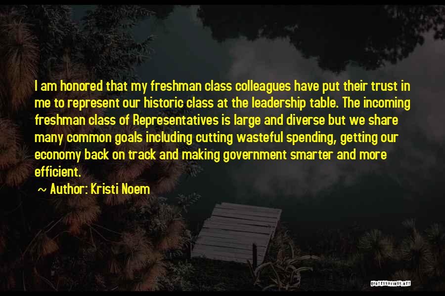 Trust And Leadership Quotes By Kristi Noem