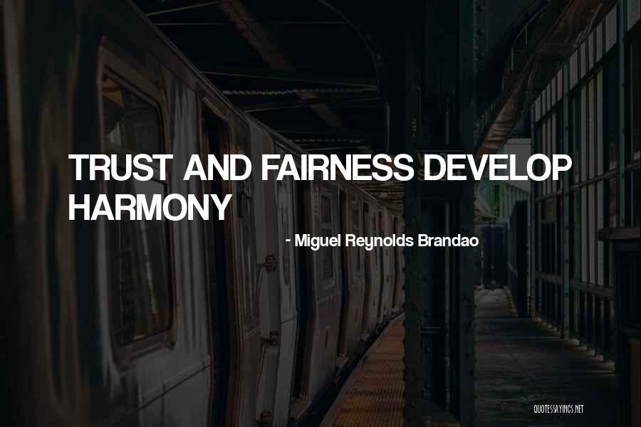 Trust And Leadership Quotes By Miguel Reynolds Brandao