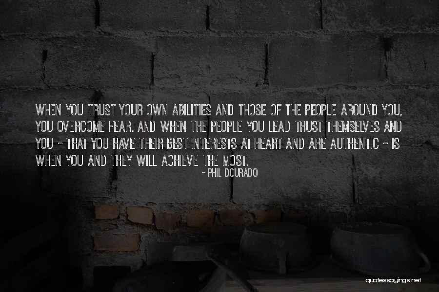 Trust And Leadership Quotes By Phil Dourado Trust And Leadership Quotes By Phil Dourado
