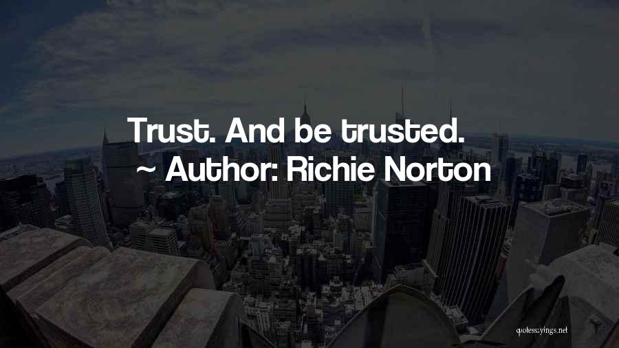 Trust And Leadership Quotes By Richie Norton