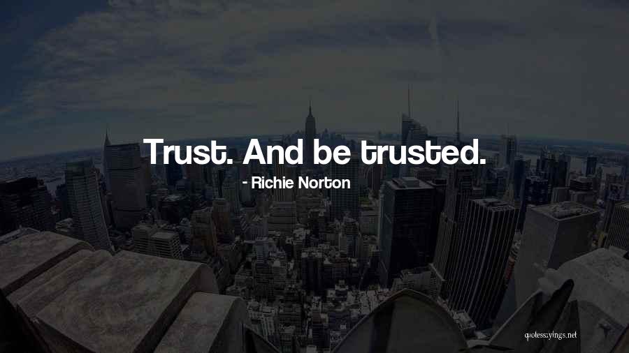 Trust And Leadership Quotes By Richie Norton