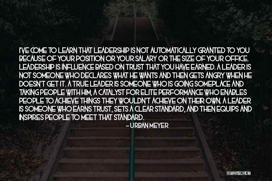 Trust And Leadership Quotes By Urban Meyer