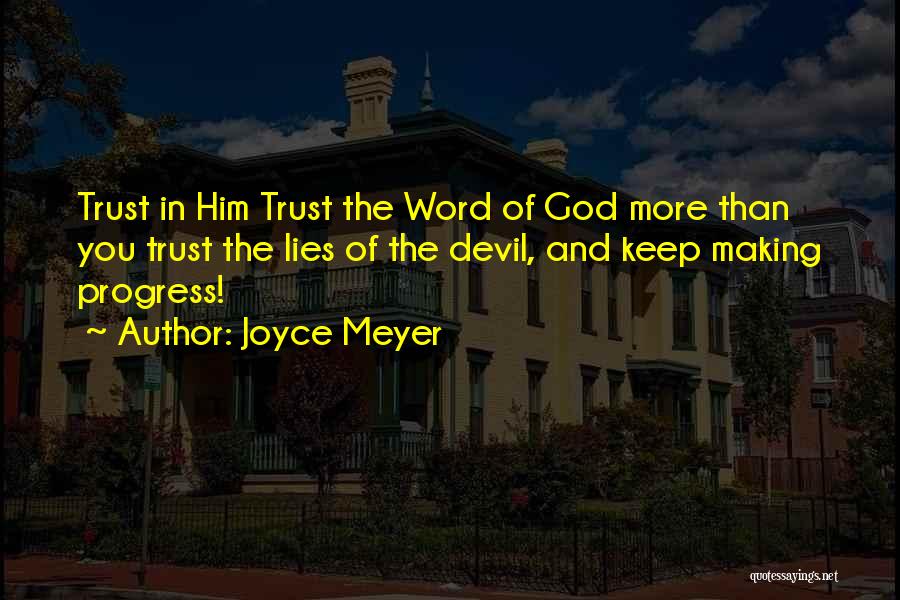 Trust And Lies Quotes By Joyce Meyer