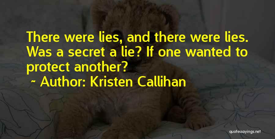 Trust And Lies Quotes By Kristen Callihan