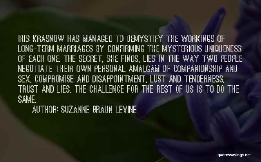 Trust And Lies Quotes By Suzanne Braun Levine