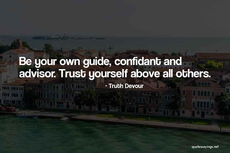 Trust And Life Quotes By Truth Devour