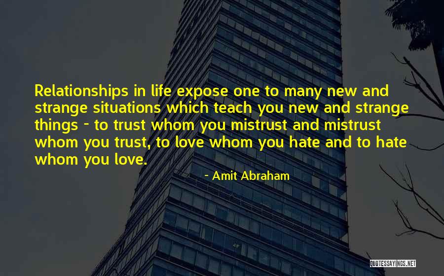 Trust And Love In Relationships Quotes By Amit Abraham