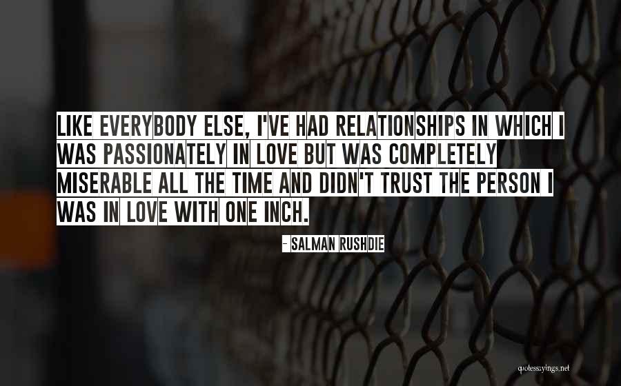 Trust And Love In Relationships Quotes By Salman Rushdie