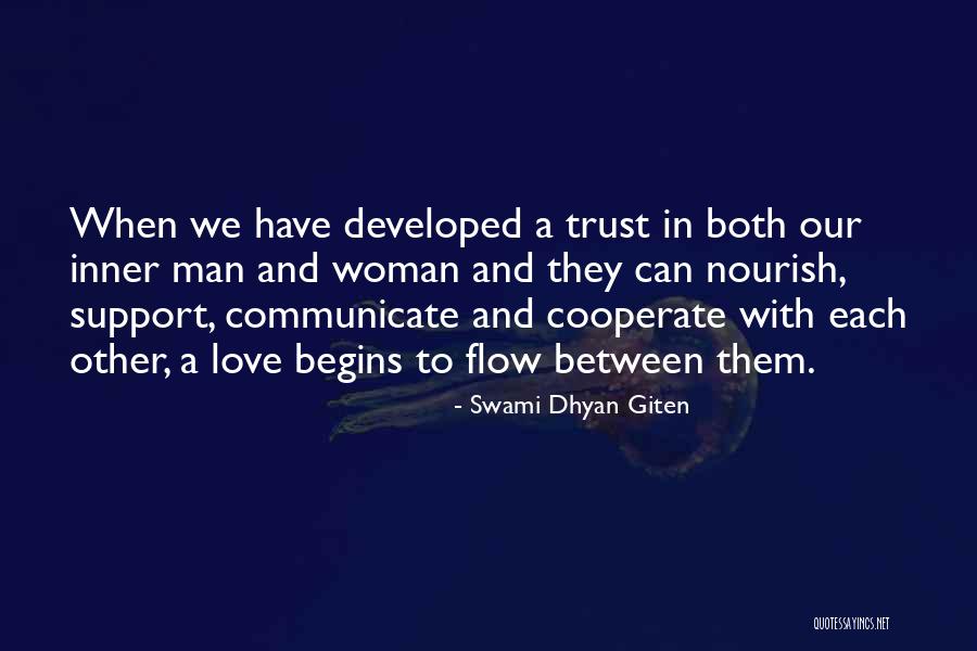 Trust And Love In Relationships Quotes By Swami Dhyan Giten