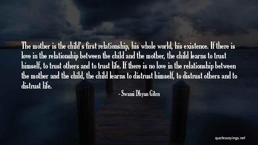 Trust And Love In Relationships Quotes By Swami Dhyan Giten