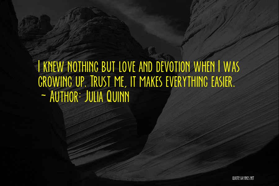 Trust And Love Quotes By Julia Quinn