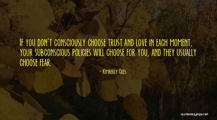 Trust And Love Quotes By Kimberly Giles