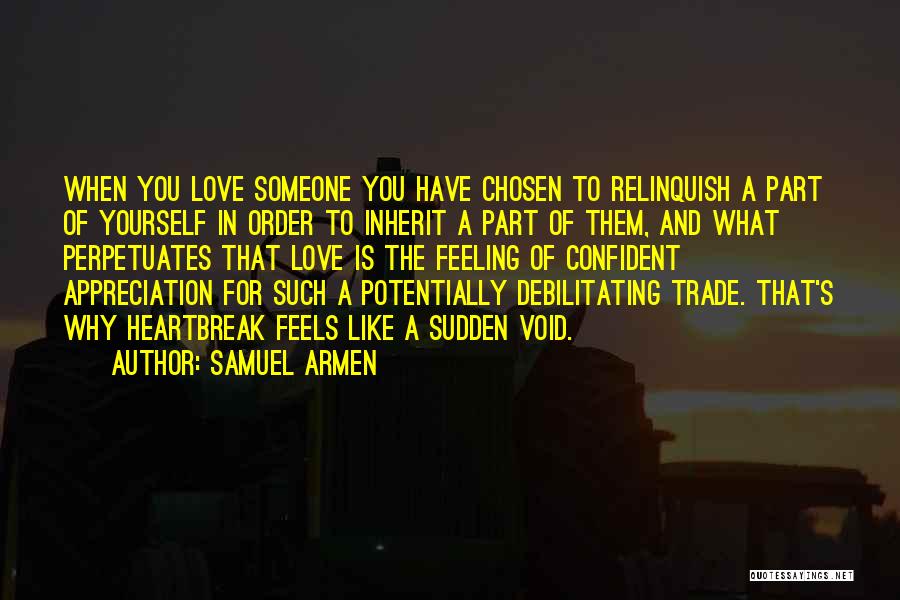 Trust And Love Yourself Quotes By Samuel Armen