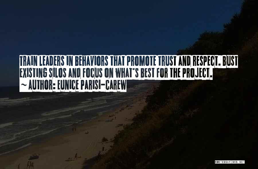 Trust And Respect Quotes By Eunice Parisi-Carew