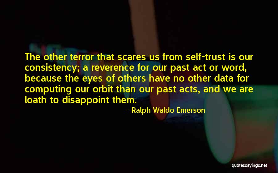 Trust And Reverence Quotes By Ralph Waldo Emerson Trust And Reverence Quotes By Ralph Waldo Emerson