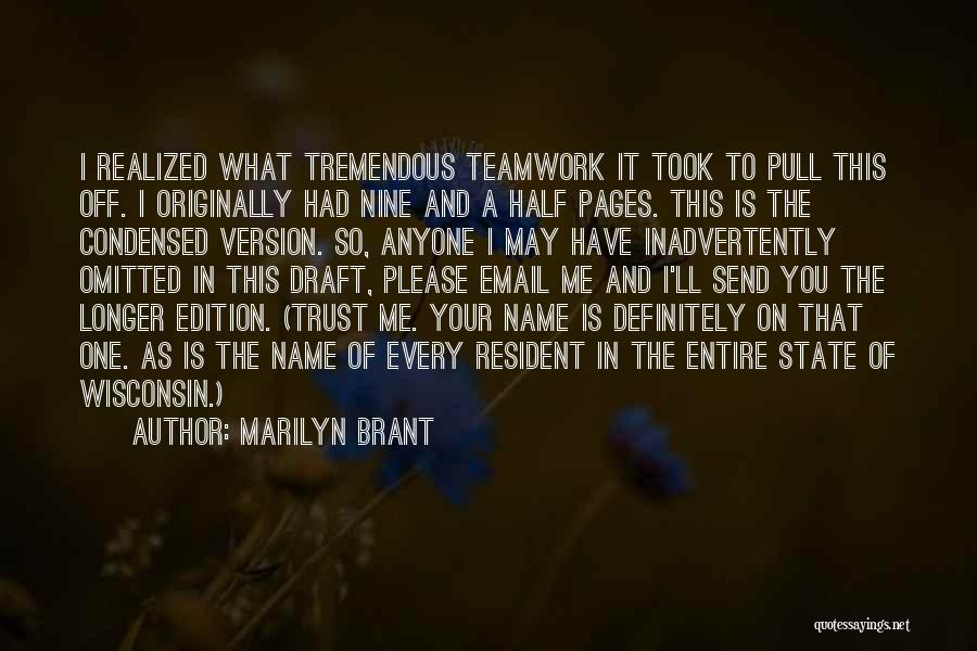 Trust And Teamwork Quotes By Marilyn Brant