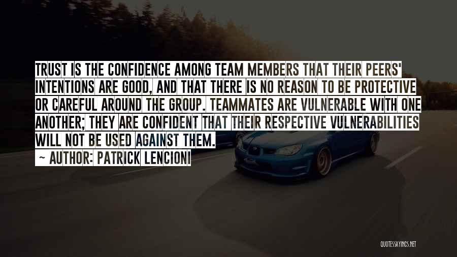 Trust And Teamwork Quotes By Patrick Lencioni